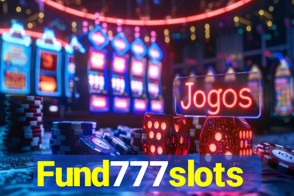 Fund777slots