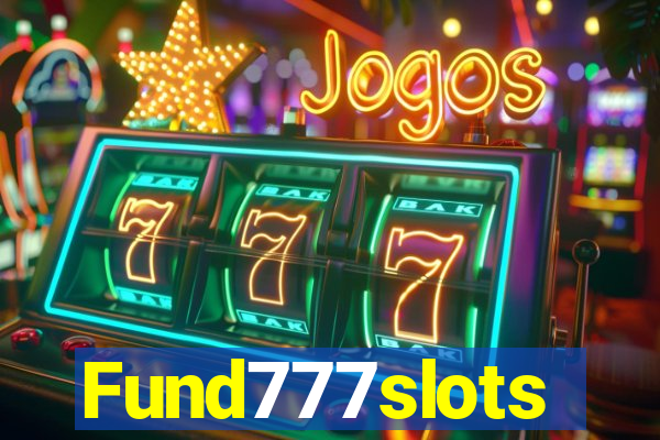Fund777slots
