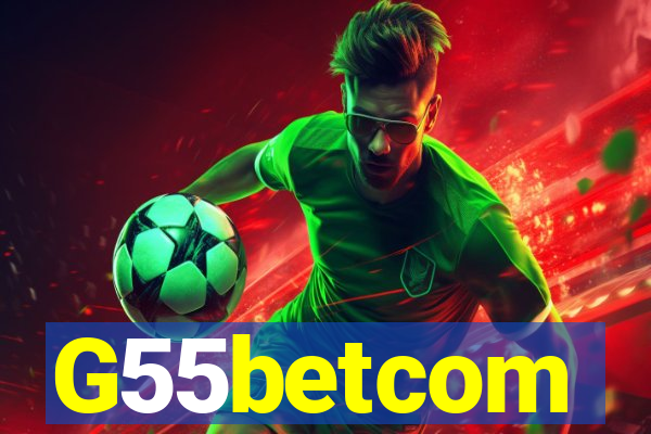 G55betcom