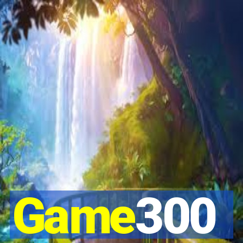 Game300