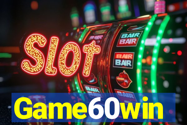 Game60win