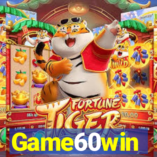 Game60win