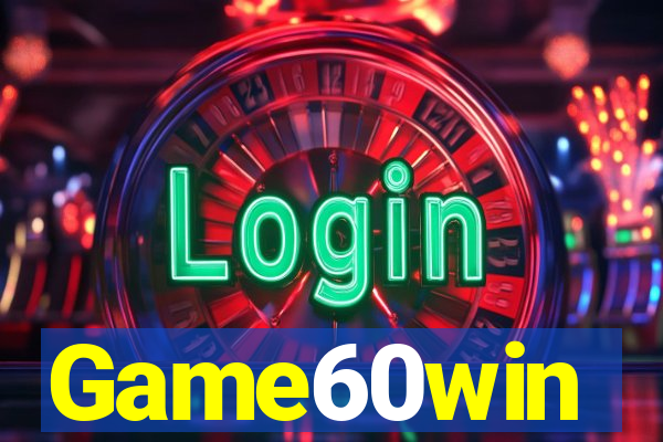 Game60win