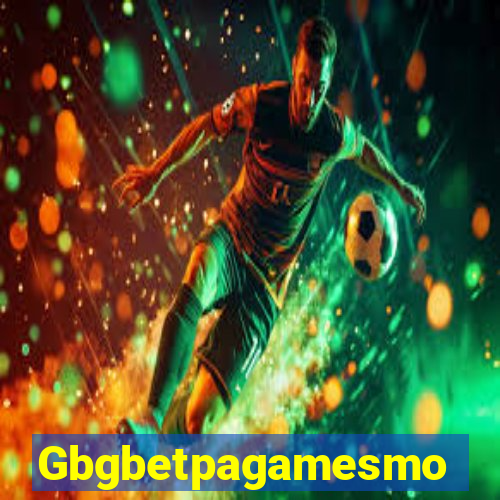 Gbgbetpagamesmo