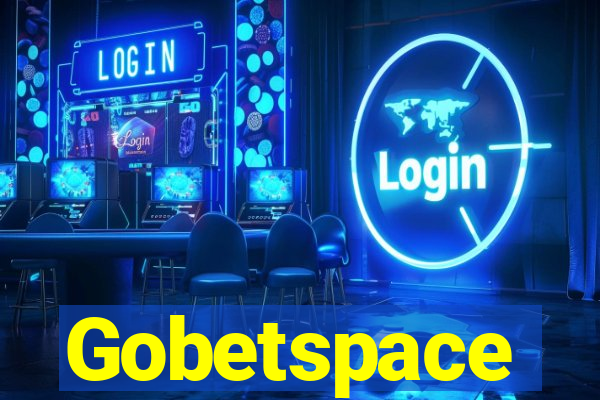 Gobetspace