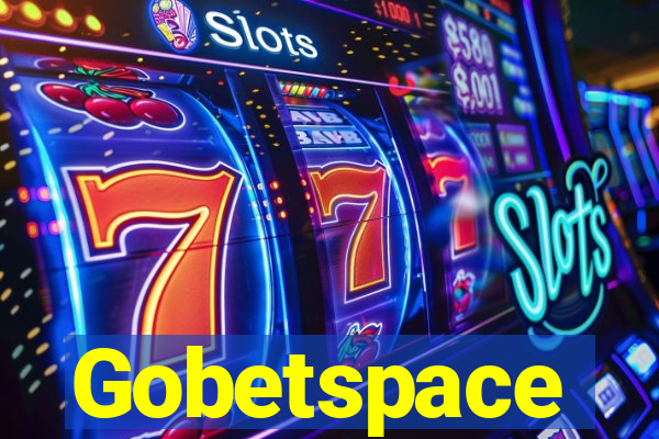 Gobetspace