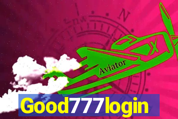 Good777login
