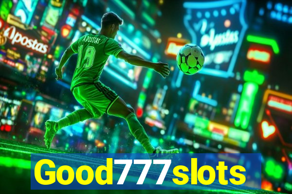 Good777slots