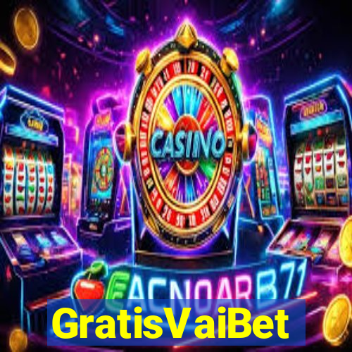 GratisVaiBet