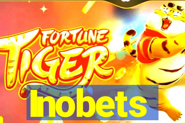 Inobets