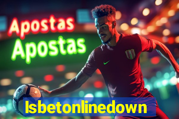 Isbetonlinedown