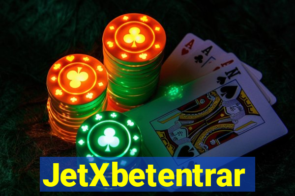 JetXbetentrar