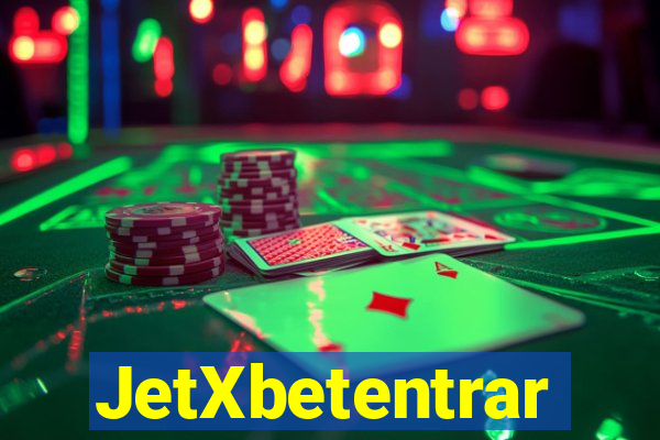 JetXbetentrar