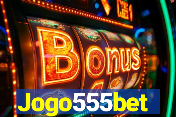 Jogo555bet