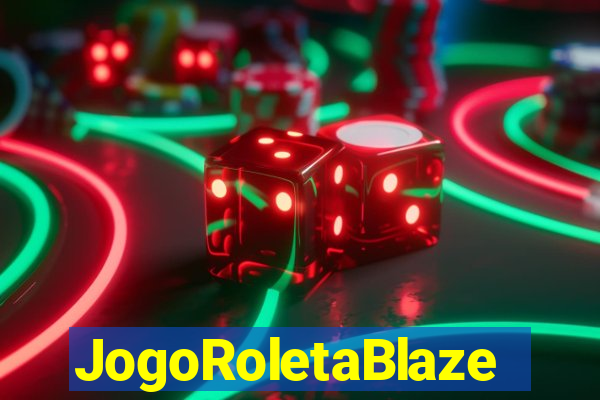 JogoRoletaBlaze