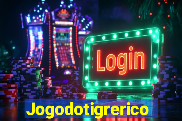 Jogodotigrerico
