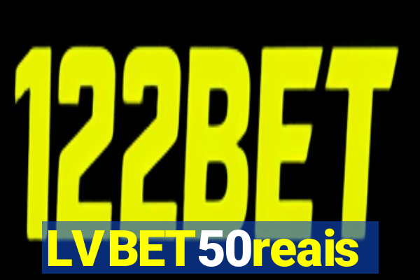 LVBET50reais