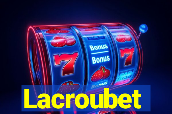Lacroubet