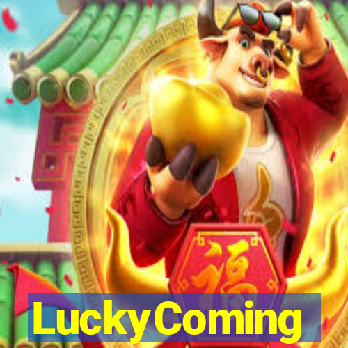 LuckyComing