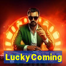 LuckyComing