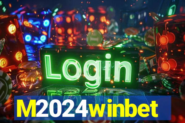 M2024winbet