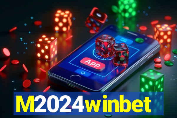 M2024winbet