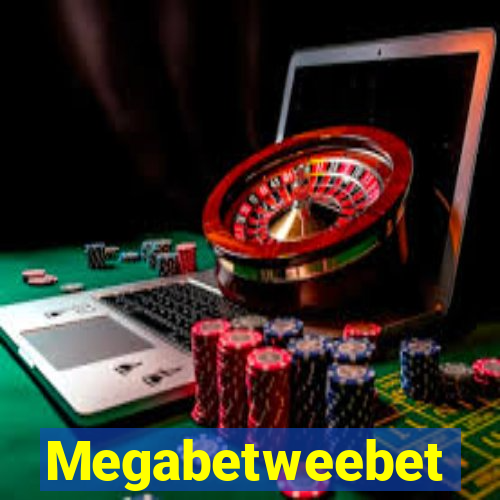 Megabetweebet