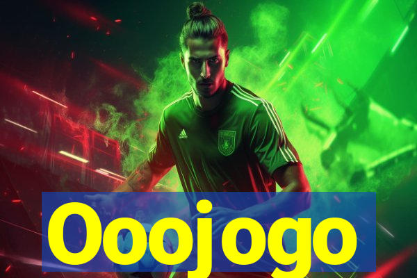 Ooojogo
