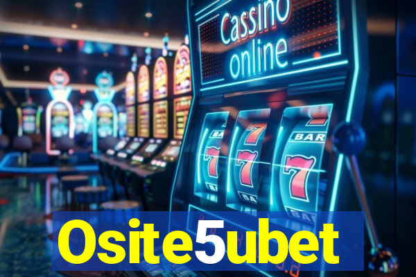 Osite5ubet