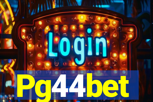 Pg44bet