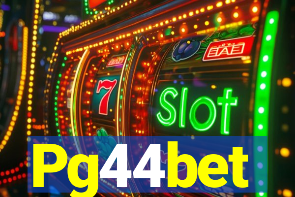 Pg44bet