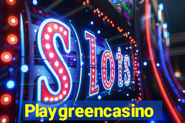Playgreencasino