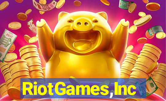 RiotGames,Inc