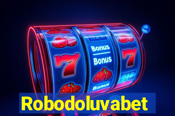 Robodoluvabet