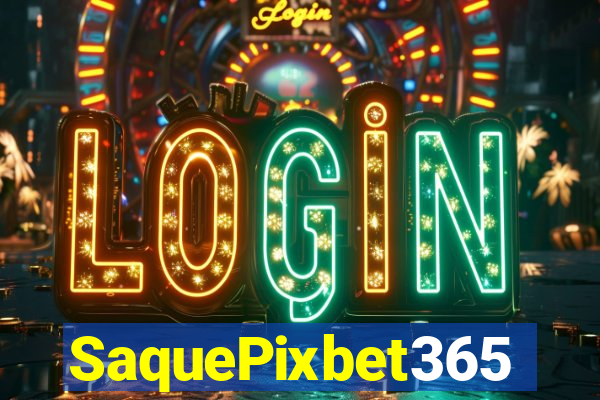 SaquePixbet365