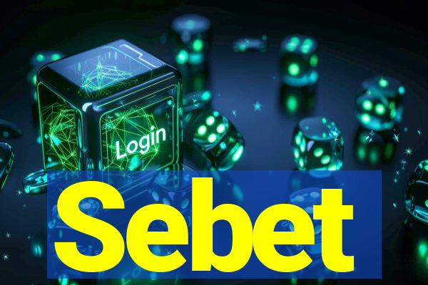 Sebet