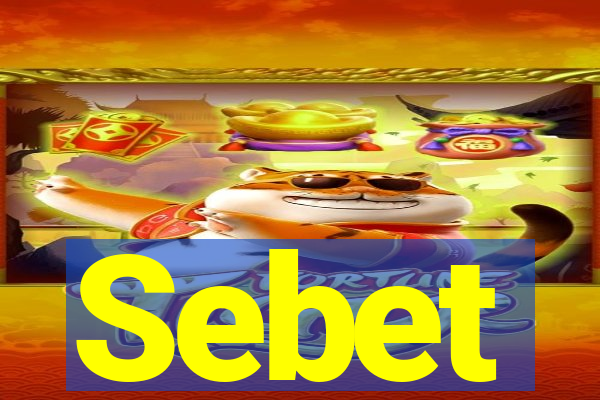 Sebet