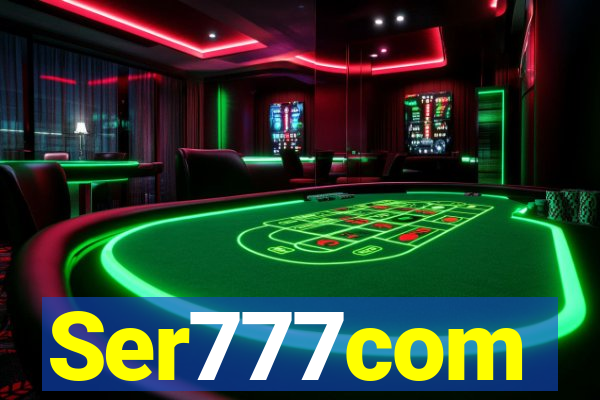 Ser777com