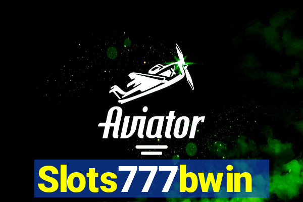 Slots777bwin