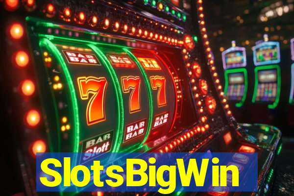 SlotsBigWin