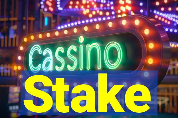 Stake