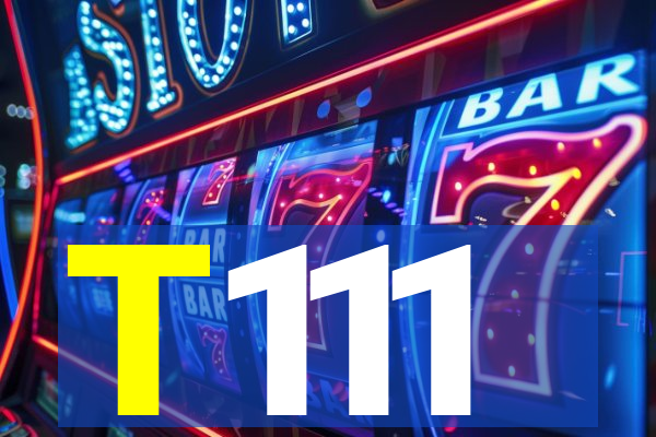 T111