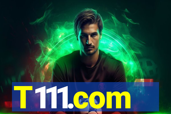 T111.com
