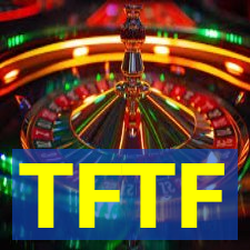 TFTF