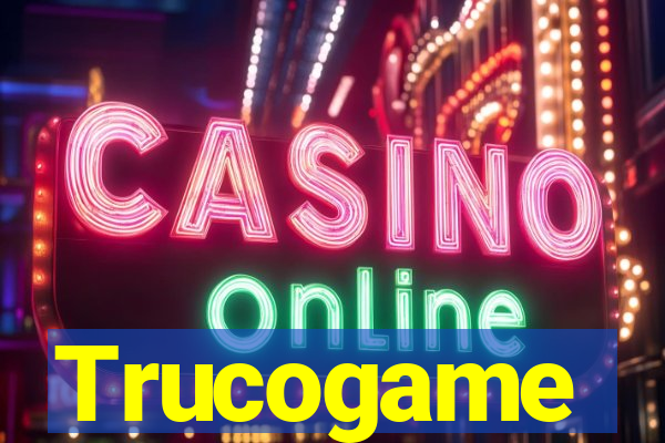Trucogame