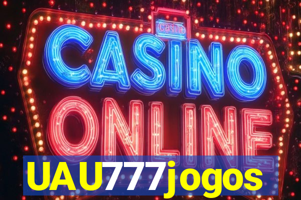 UAU777jogos