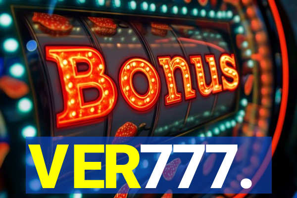 VER777.