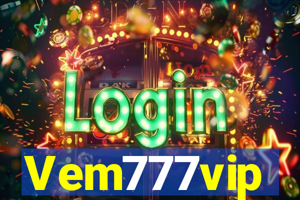 Vem777vip