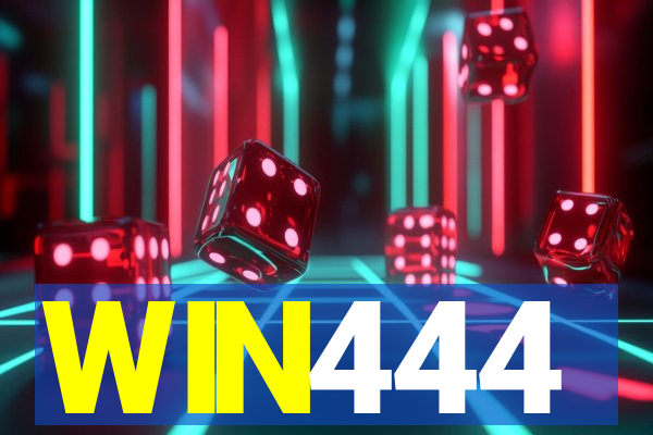 WIN444