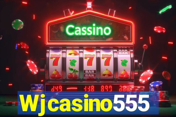 Wjcasino555